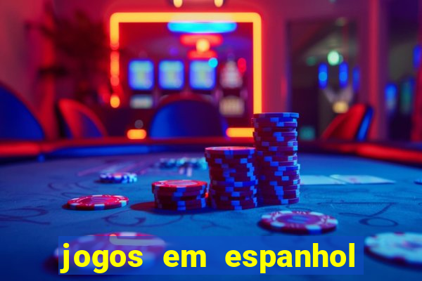 jogos em espanhol para sala de aula